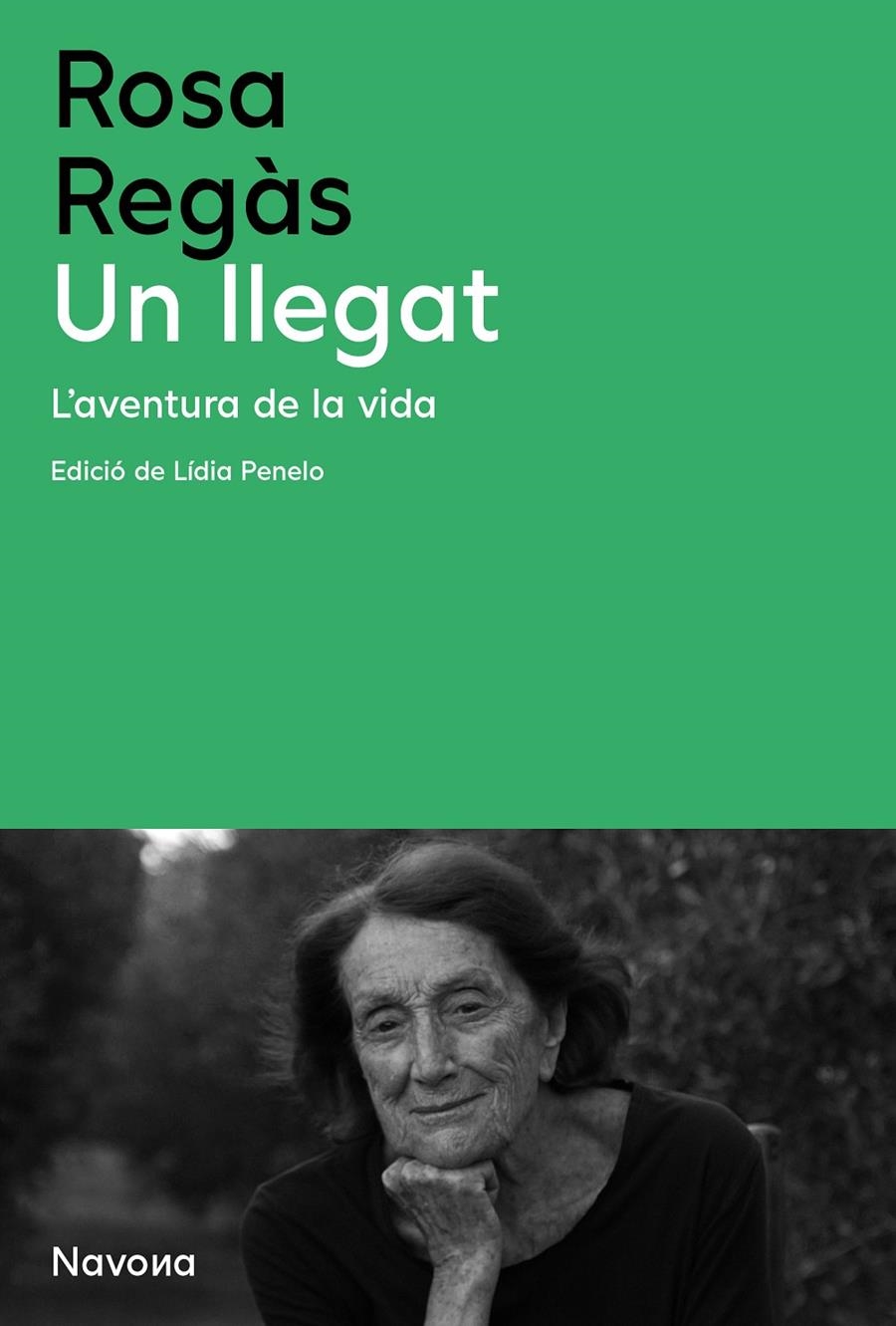 Un llegat | Regàs, Rosa