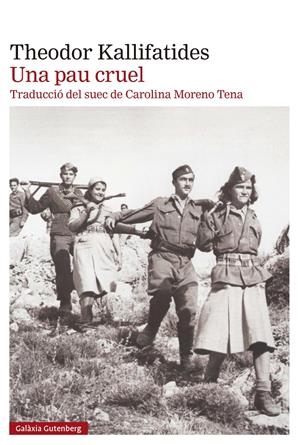 Una pau cruel (3) | Kallifatides, Theodor | Cooperativa autogestionària