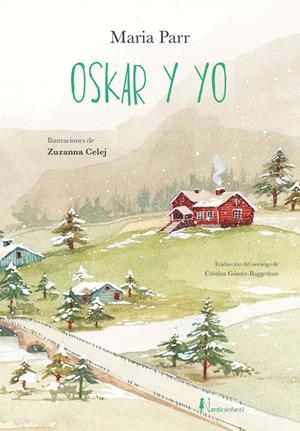 Oskar y yo | Parr, Maria