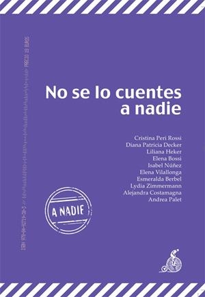 No se lo cuentes a nadie | VVAA | Cooperativa autogestionària