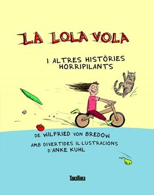 La Lola vola | von Bredow, Wilfried | Cooperativa autogestionària