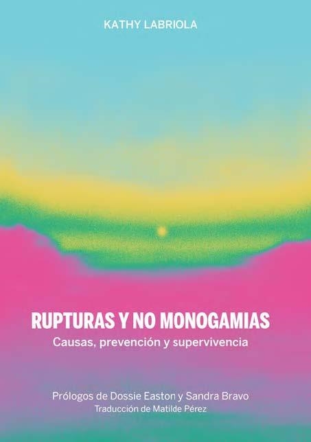 Rupturas y no monogamias | Labriola, Kathy | Cooperativa autogestionària