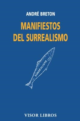 Manifiestos el surrealismo | Breton, André | Cooperativa autogestionària