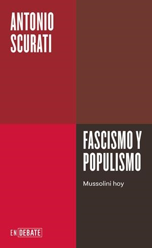 Fascismo y populismo | Scurati, Antonio