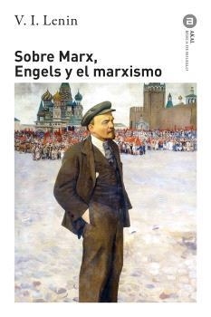 Sobre Marx, Engels y el marxismo | Lenin, Vladimir Ilich | Cooperativa autogestionària