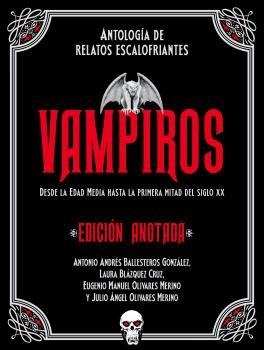 Vampiros. Edición anotada | AA.VV. | Cooperativa autogestionària