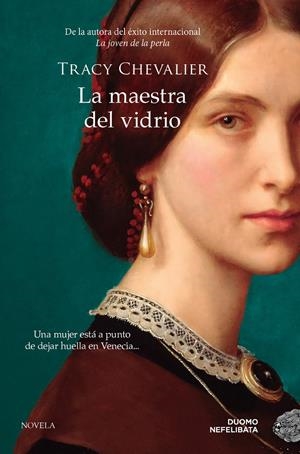 La maestra del vidrio | Chevalier, Tracy