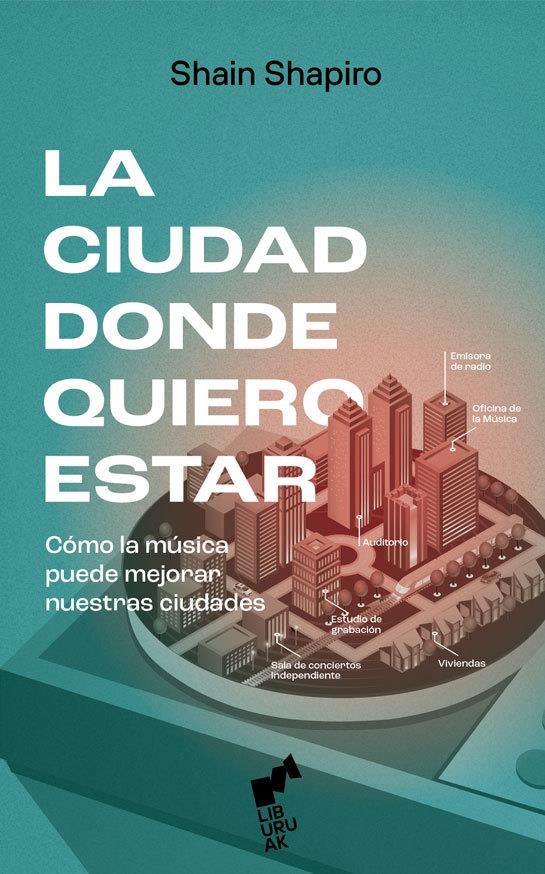 La ciudad donde quiero estar | Shapiro, Shain | Cooperativa autogestionària