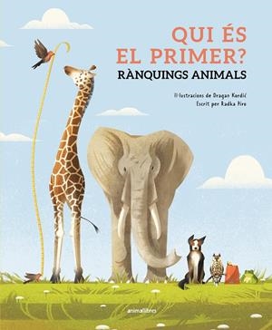 Qui és el primer? Rànquings animals | Radka Píro