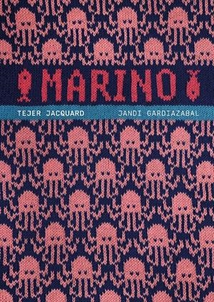 Marino. Tejer jacquard | Gardiazabal, Jandi | Cooperativa autogestionària
