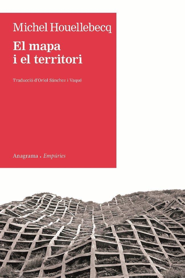 El mapa i el territori | Houellebecq, Michel