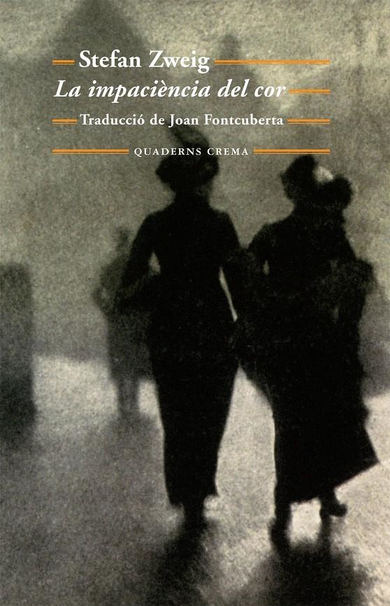 La impaciència del cor | Zweig, Stefan | Cooperativa autogestionària