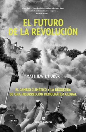 El futuro de la revolución | Huber, Matthew T. | Cooperativa autogestionària