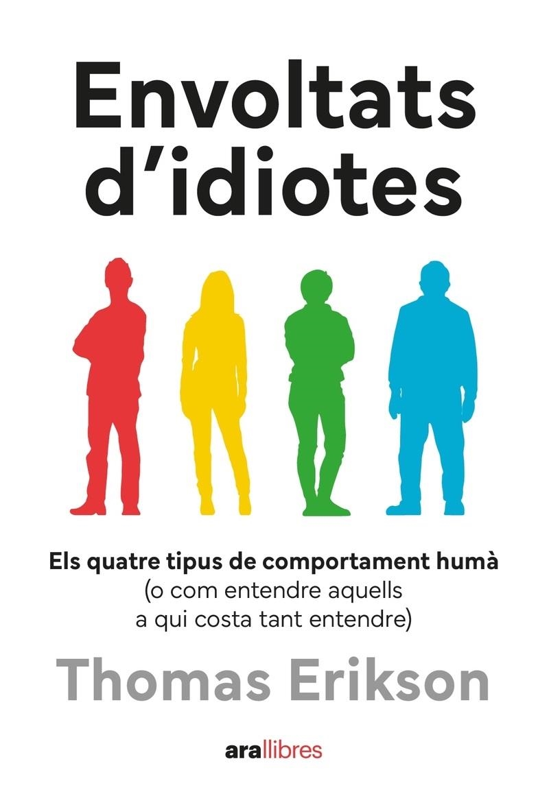 Envoltats d'idiotes | Erikson, Thomas | Cooperativa autogestionària