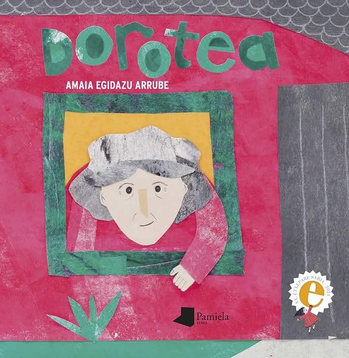 Dorotea | Egidazu Arrube, Amaia | Cooperativa autogestionària
