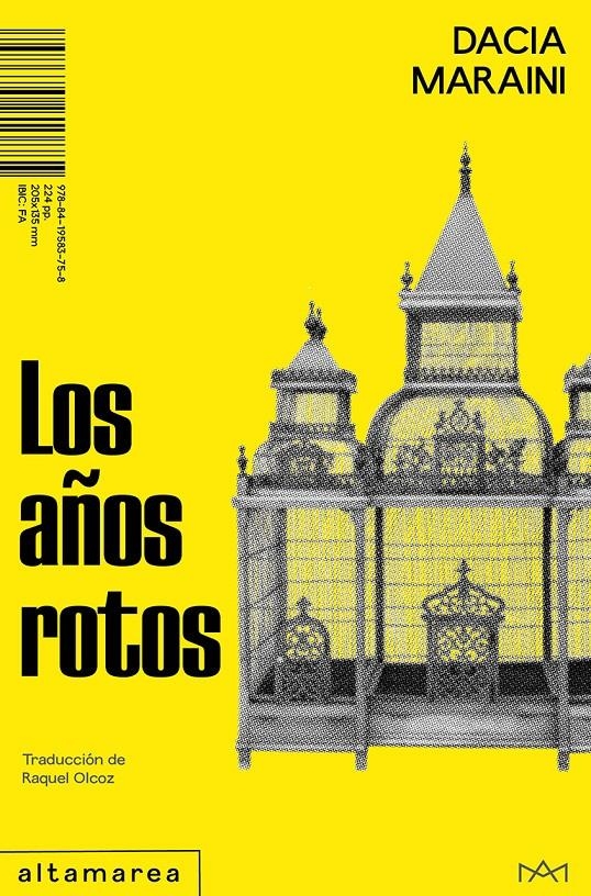 Los años rotos | Maraini, Dacia