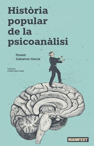 Història popular de la psicoanàlisi | Gabarrón-Garcia, Florent