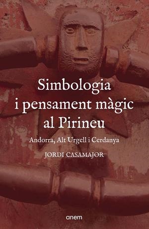 Simbologia i pensament màgic al Pirineu | Casamajor Esteban, Jordi