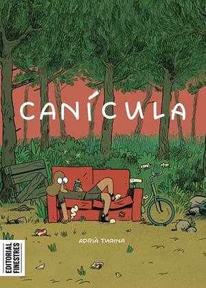 Canícula | Turina, Adrià | Cooperativa autogestionària