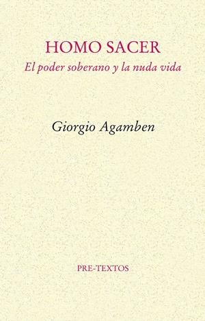 Homo sacer. El poder soberano y la nuda vida | Agamben, Giorgio | Cooperativa autogestionària