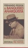 El banquero anarquista | Pessoa, Fernando | Cooperativa autogestionària