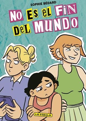 No es el fin del mundo | Bedard Sophie | Cooperativa autogestionària