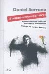 #papacuentameotravez. Apuntes sobre una revolución que contar a nuestros hijos | Serrano, Daniel | Cooperativa autogestionària