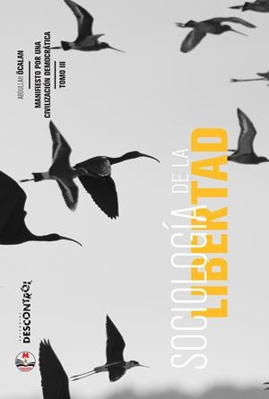 Sociología de la libertad III | ÖCALAN, ABDULLAH | Cooperativa autogestionària