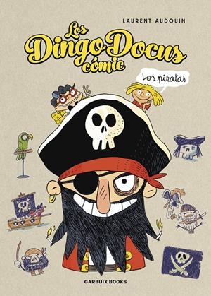 Los Dingo Docus - Los piratas | Audouin, Laurent | Cooperativa autogestionària