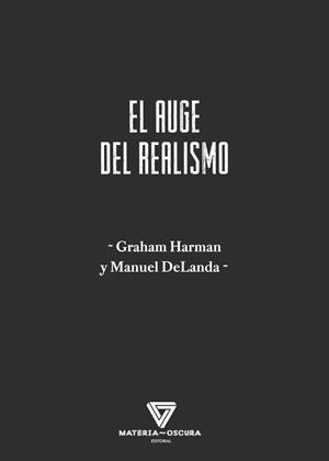 El auge del realismo | Harman, Graham | Cooperativa autogestionària