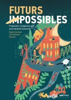 Futurs impossibles | AA.VV | Cooperativa autogestionària