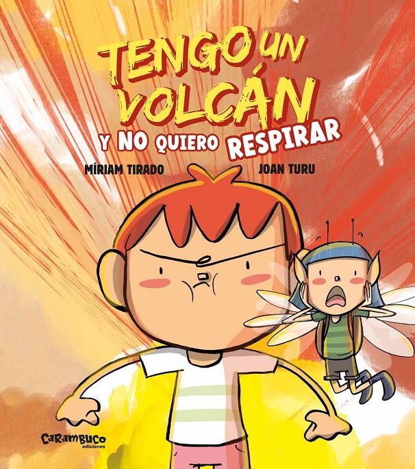 Tengo un volcán y no quiero respirar (tapa dura) | Tirado, Míriam