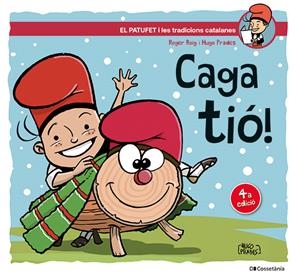 Caga tió! | Roig César, Roger | Cooperativa autogestionària