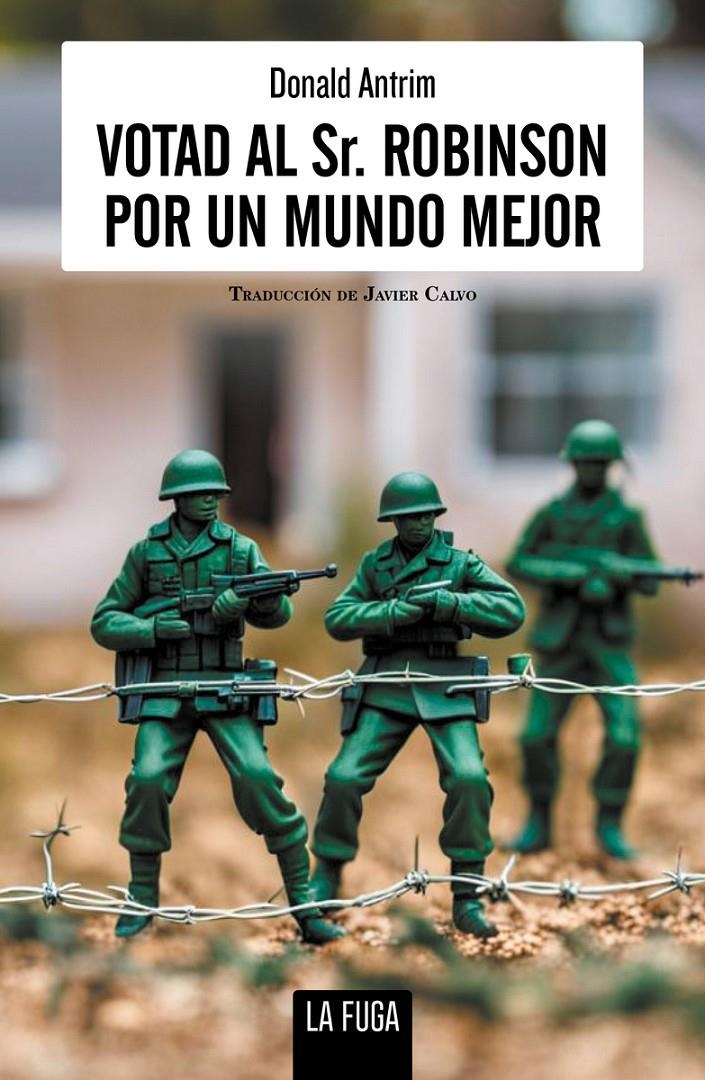 Votad al Sr. Robinson por un mundo mejor | Antrim, Donald | Cooperativa autogestionària