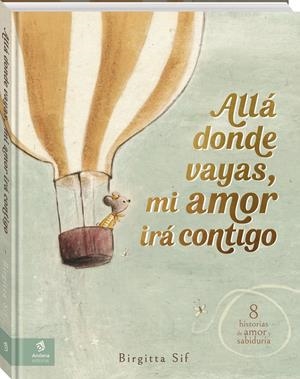Allá donde vayas, mi amor irá contigo | Sif, Birgitta