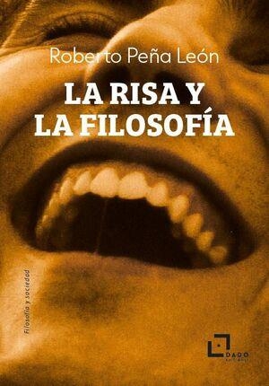 La risa y la filosofía | Peña León, Roberto | Cooperativa autogestionària
