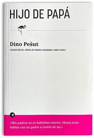 Hijo de papá | Pesut, Dino | Cooperativa autogestionària