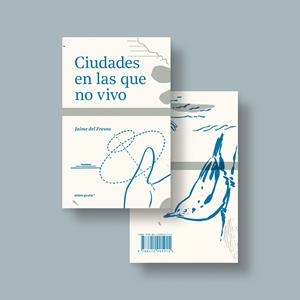 Ciudades en las que no vivo | del Fresno, Jaime