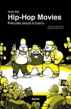 Hip-Hop Movies | Olid Pérez, Víctor