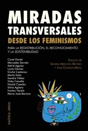 Miradas transversales desde los feminismos | Varios autores | Cooperativa autogestionària