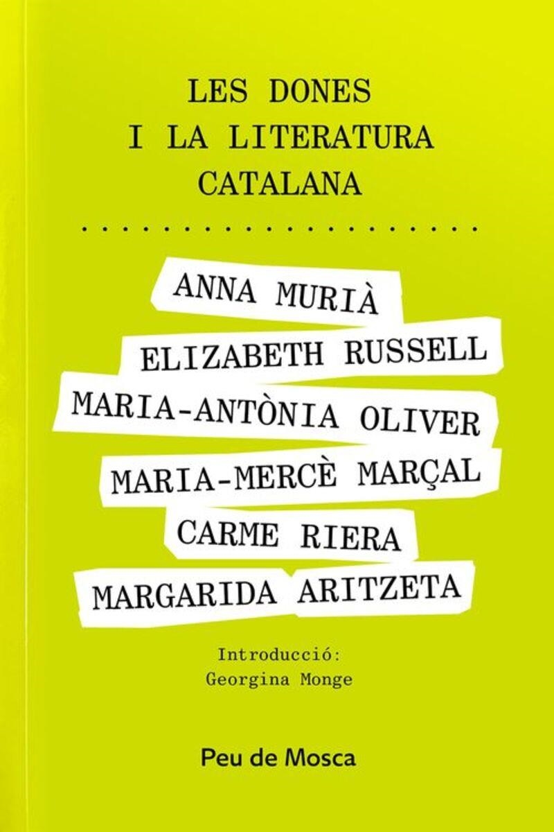 Les dones i la literatura catalana | Aritzeta, Margarida/Russell, Elizabeth/Oliver, Maria-Antònia/Marçal, Maria-Mercè/Riera, Carme