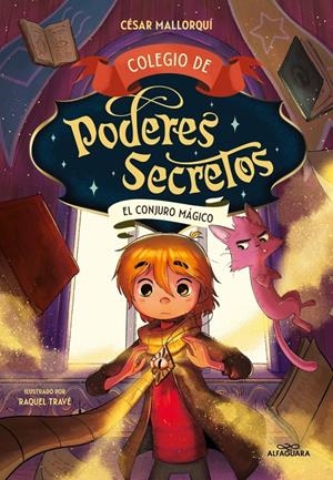 Colegio de poderes secretos 2 - El conjuro mágico | Mallorquí, César