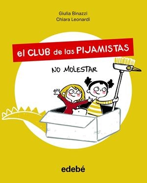 El club de los pijamistas 1. No molestar | Binazzi, Giula | Cooperativa autogestionària