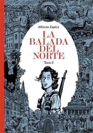 La balada del norte. Tomo 2 | Zapico, Alfonso | Cooperativa autogestionària