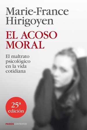 El acoso moral | Hirigoyen, Marie-France