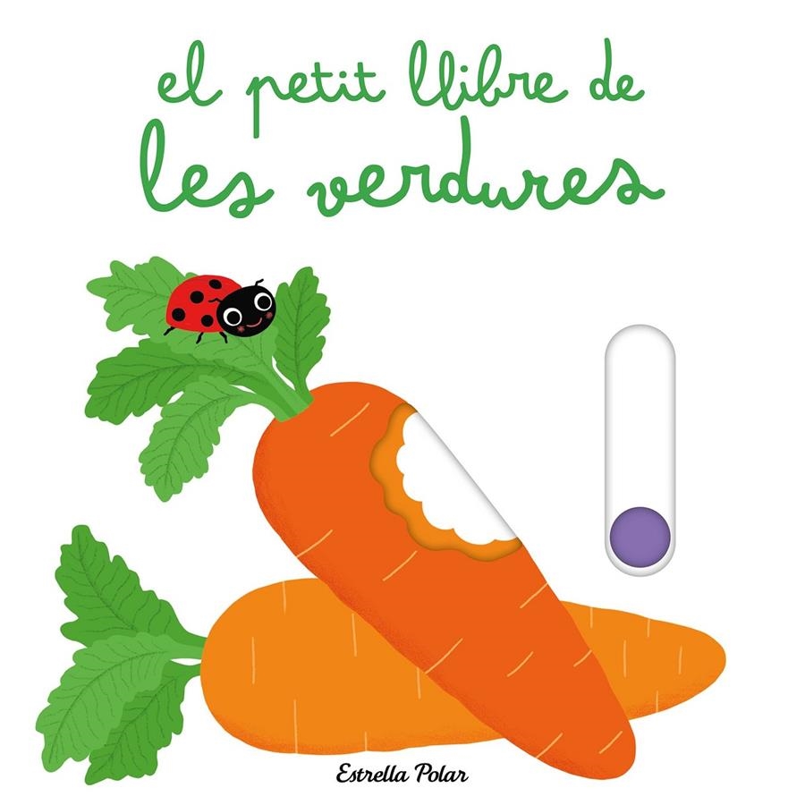 El petit llibre de les verdures | Choux, Nathalie | Cooperativa autogestionària