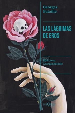 Las lágrimas de Eros | Bataille, Georges