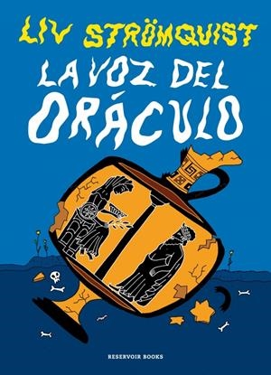 La voz del oráculo | Strömquist, Liv | Cooperativa autogestionària