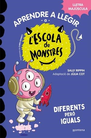 Aprendre a llegir a l'Escola de Monstres 17 - Diferents però iguals | Rippin, Sally