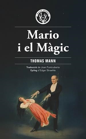 Mario i el màgic | Mann, Thomas | Cooperativa autogestionària